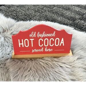 Old‎ Fashioned Hot Cocoa Served Here, Wood Christmas Decor